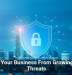 Shield Your Business From Growing Cyber Threats