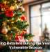 Defending Retailers During the Year&rsquo;s Most Vulnerable Season